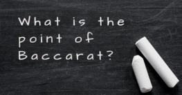 Quel est l'intérêt du Baccarat?